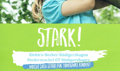 Elektro-Becker-Rüdigershagen macht sich Stark für todkranke Kinder bei Elektro Becker Rüdigershagen in Rüdigershagen